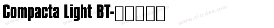 Compacta Light BT字体转换